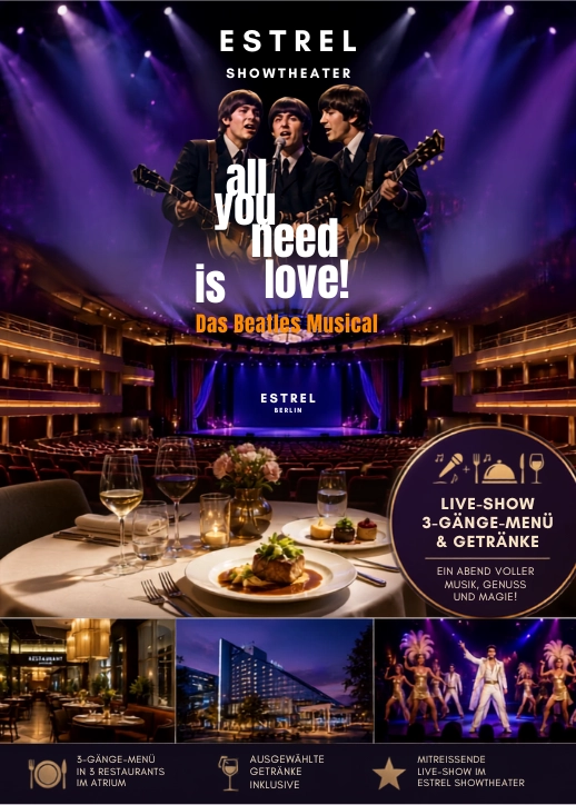 Collage mit Sängern auf Bühne, gedecktem Tisch mit 3-Gänge-Menü und Getränken, Außenansicht des Estrel Berlin und Showtanzgruppe während der Estrel Berlin Dinner Show.