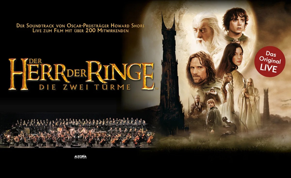 Filmplakat zu »Der Herr der Ringe – Die zwei Türme« mit Hauptfiguren und Orchester, darunter Frodo, Gandalf und Sam, dazu Text zu Howard Shore und der Live-Aufführung in Berlin.